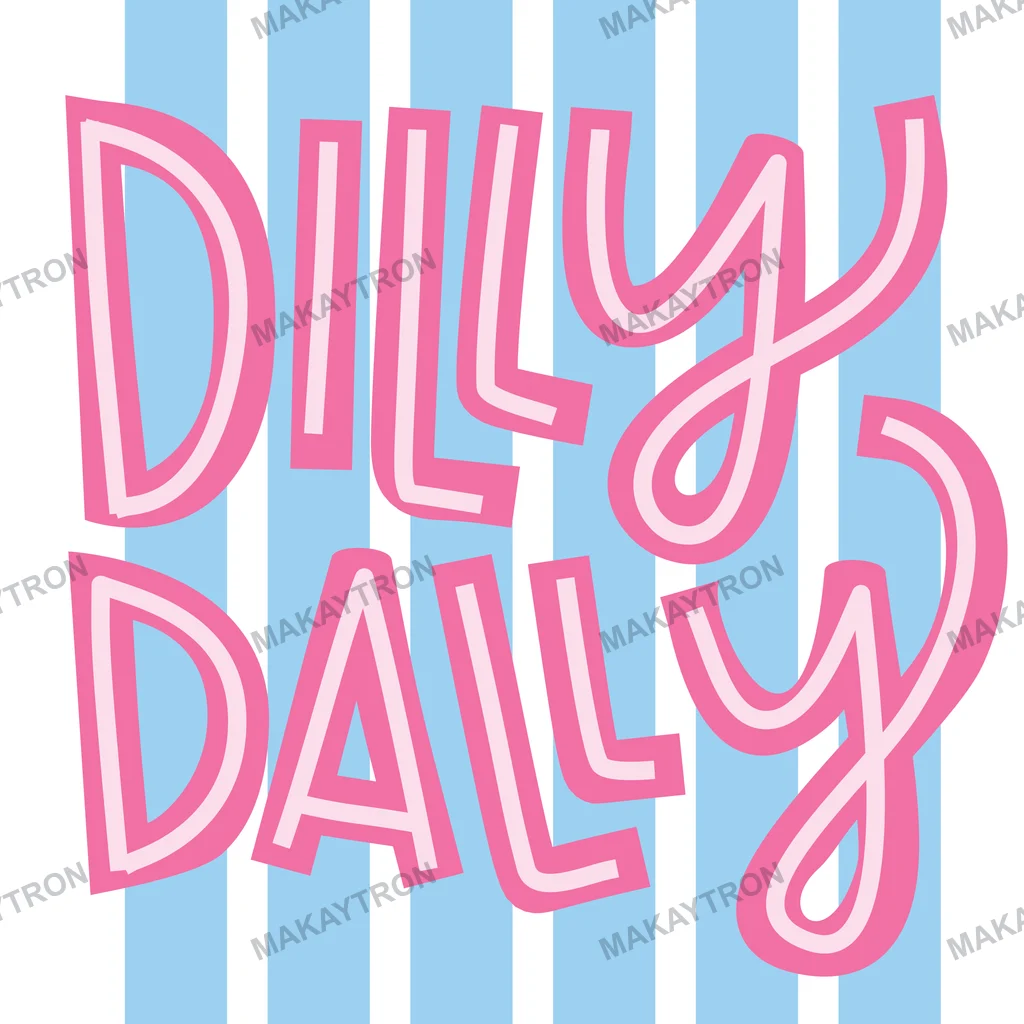 Dilly Dally Retro Pink Typography Graphic typography for t shirt with retro style