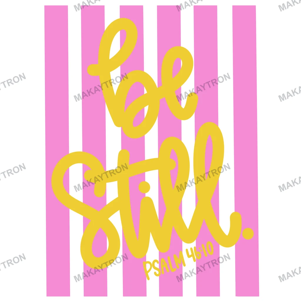 Front preview of Preppy Be Still Bible Verse Gold Lettering Pink Stripe Graphic hand lettering for t shirt with preppy style