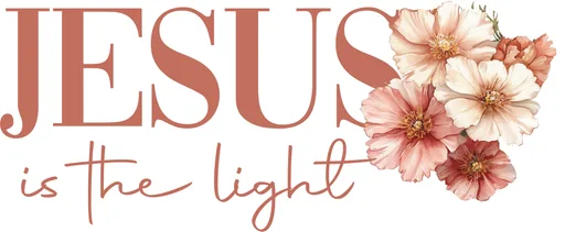 Jesus is the Light Floral Christian Faith Graphic text graphic for t shirt with floral style