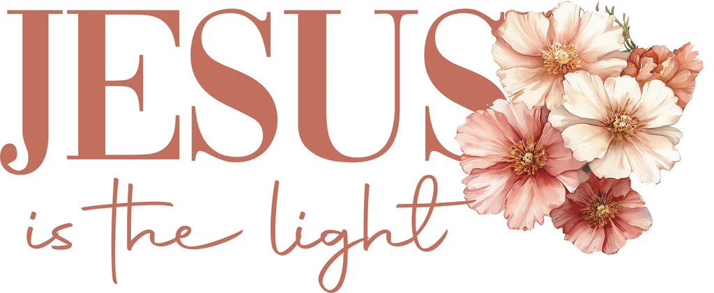 Jesus is the Light Floral Christian Faith Graphic text graphic for t shirt with floral style