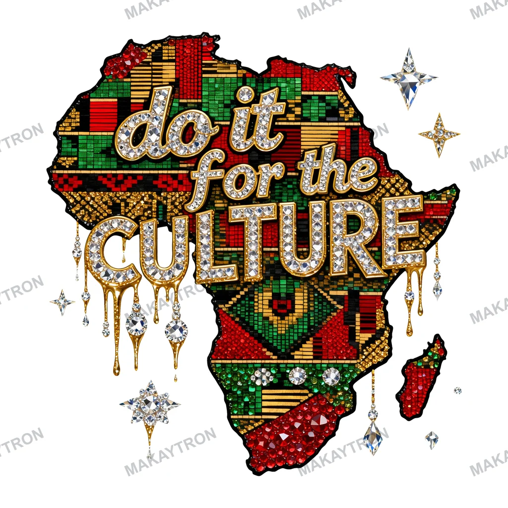 Do It For The Culture African Map Bling Graphic text graphic for t shirt with luxury style