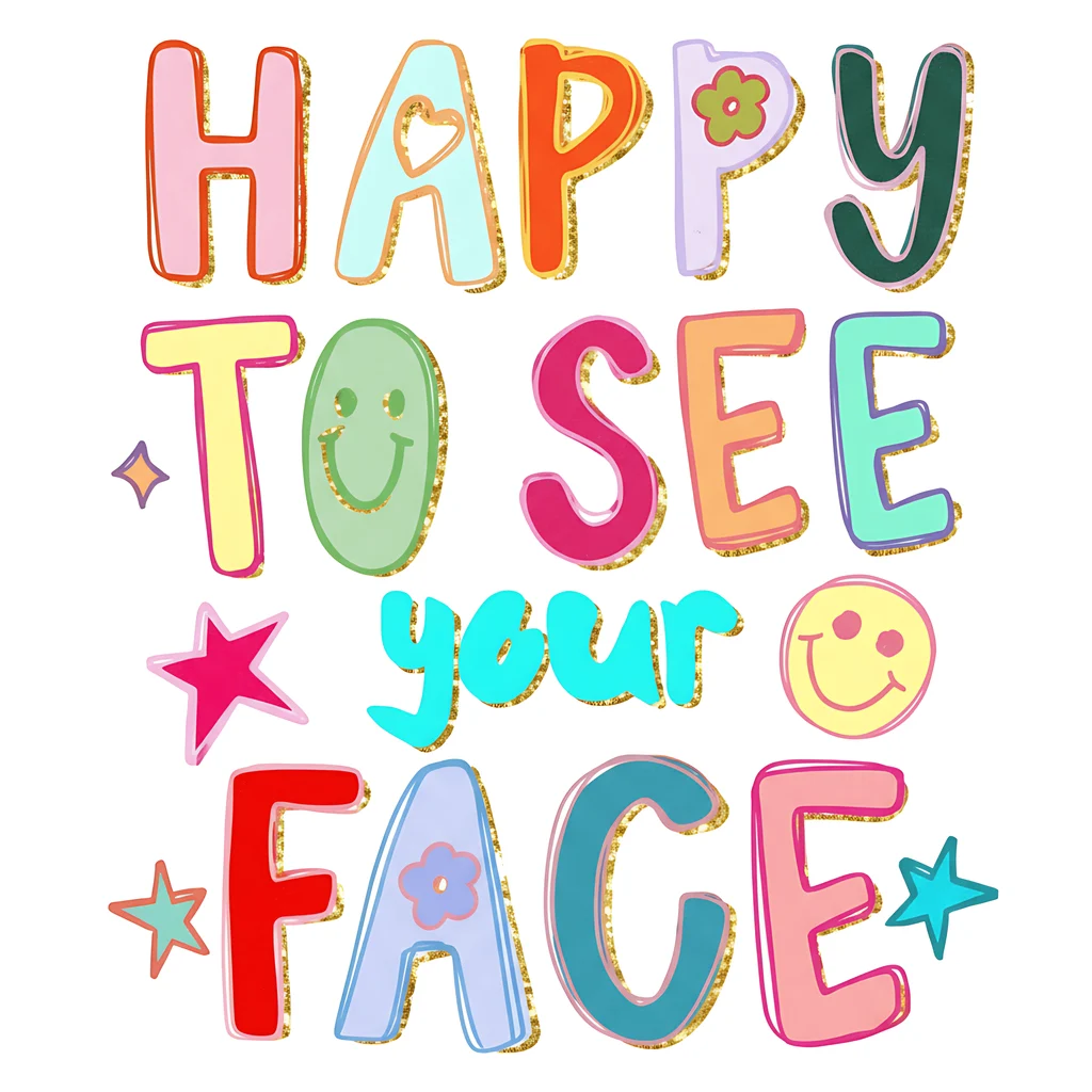 Groovy Happy To See Your Face Retro Smiley Face Graphic text graphic for t shirt with groovy style